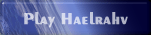 Play Haelrahv.